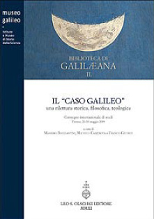 Il Caso Galileo. una rilettura storica, filosofica, teologica